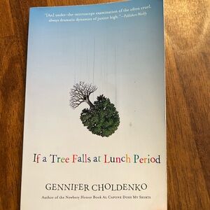 If a tree falls at lunch period book
